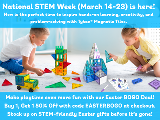 STEM Week 2025: Build, Learn & Play with Tytan’s Magnetic Tiles!